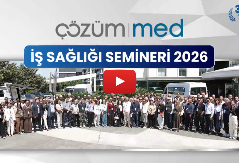 ÇözümMed - İş Sağlığı Semineri - Cevahir Otel İstanbul Asia - 2026